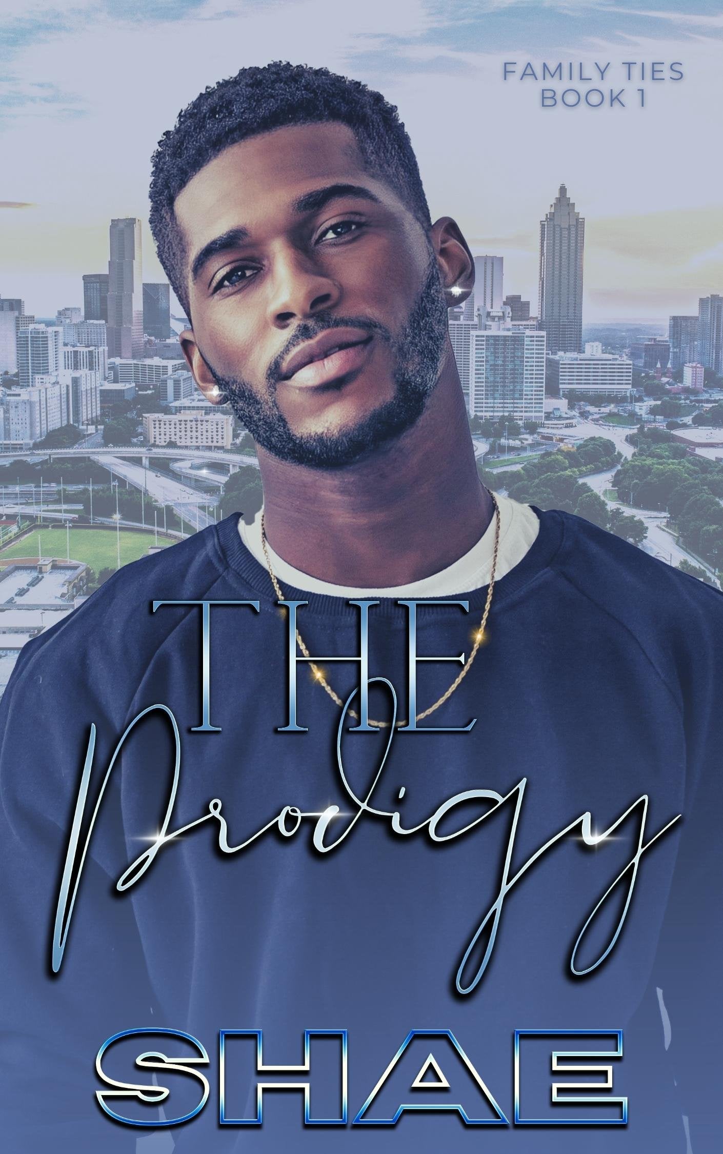 The Prodigy (Family Ties Book 1)