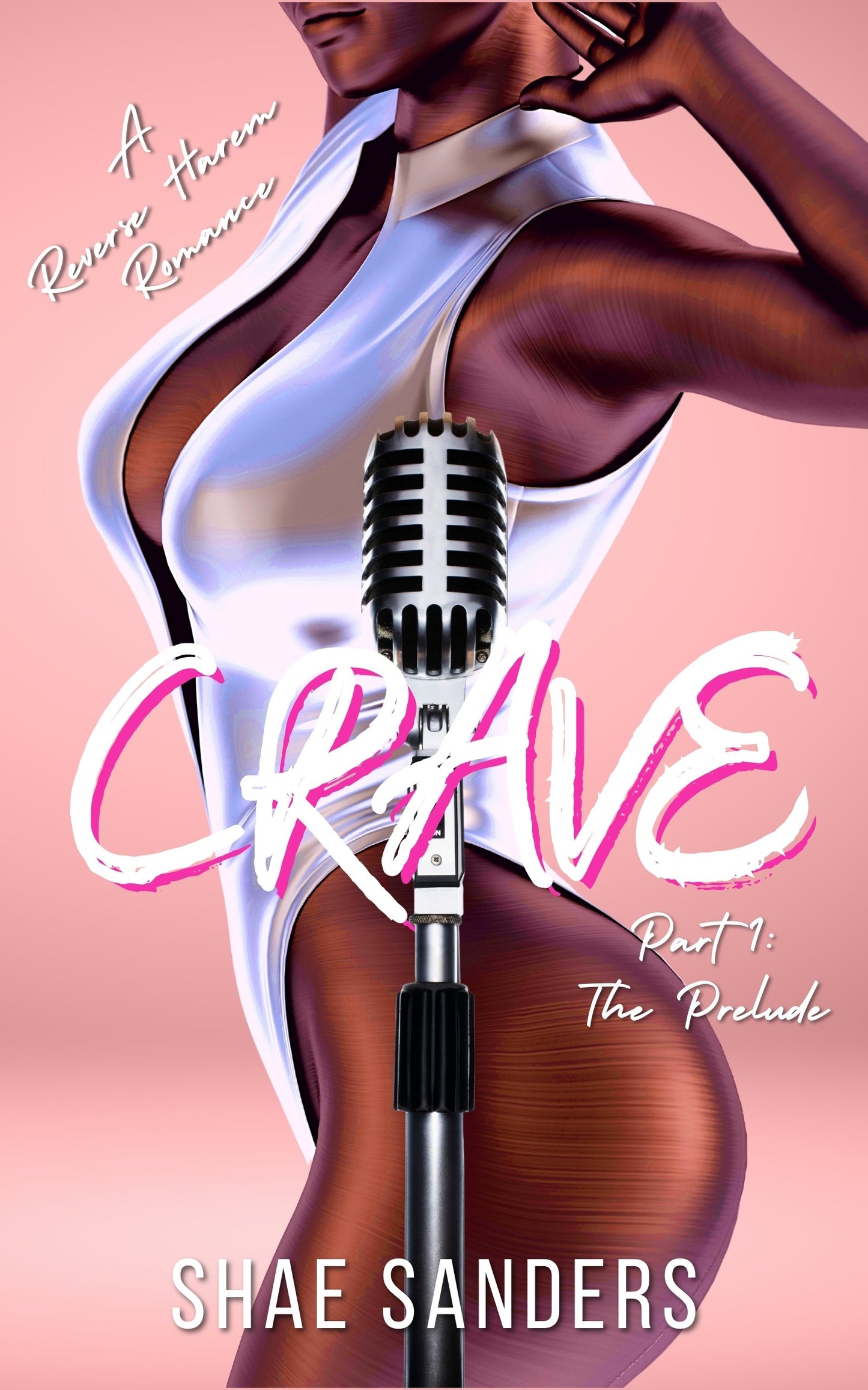 Crave: A Reverse Harem Romance