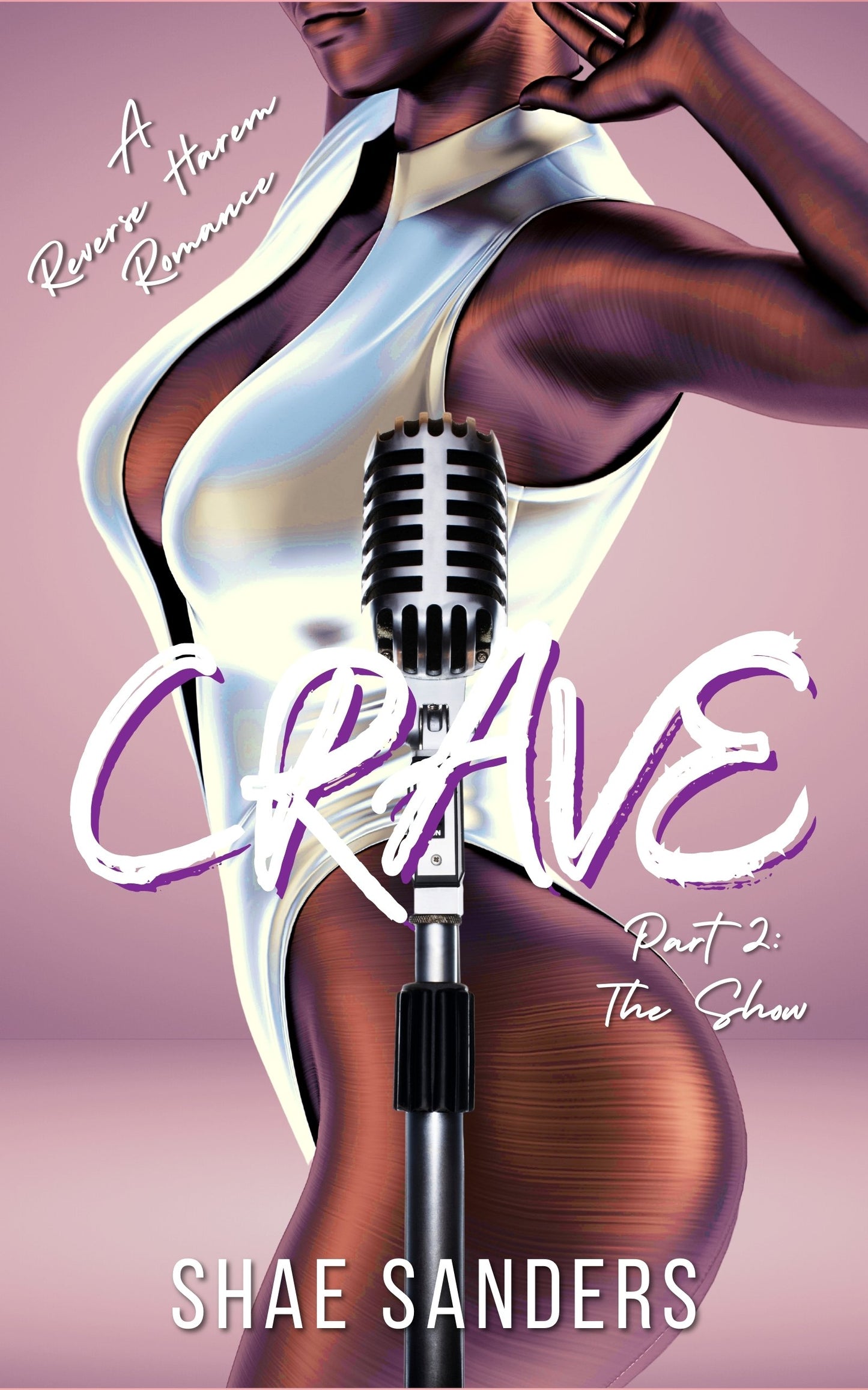 Crave 2: A Reverse Harem Romance