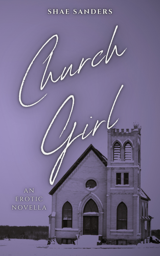 Church Girl: An Erotic Novella (Ebook)